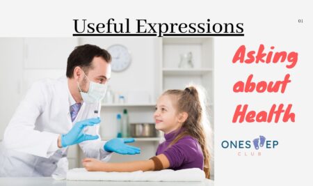 Usefull Expressions- Asking about Health